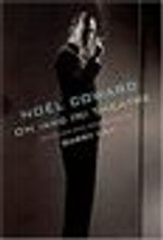 Noël Coward on (and in) Theatre