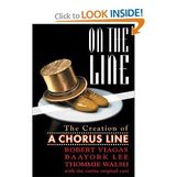On the Line - The Creation of A Chorus Line