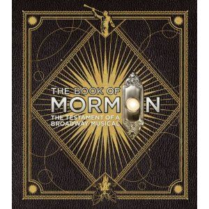 The Book of Mormon: The Testament of a Broadway Musical Cover
