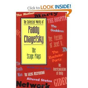 The Collected Works of Paddy Chayefsky: The Stage Plays Cover