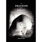 The Phantom of the Opera, the first year backstage