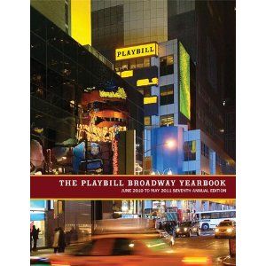 The Playbill Broadway Yearbook: June 2010 to May 2011, Seventh Annual Edition Cover