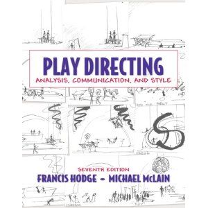 Play Directing: Analysis, Communication, and Style  by Francis Hodge, Michael McLain