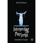 Interpreting the Play Script: Contemplation and Analysis