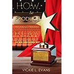 How To Produce An Award-Winning Play...The Non-Conventional Way