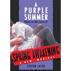 A Purple Summer: Notes of the Lyrics of Spring Awakening Cover