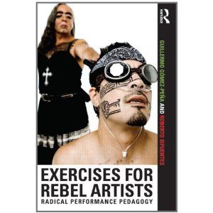Exercises for Rebel Artists: Radical Performance Pedagogy Cover