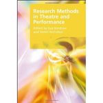 Research Methods in Theatre and Performance