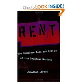 Rent: The Complete Book and Lyrics of the Broadway Musical 
