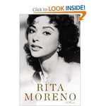 Rita Moreno: A Memoir
