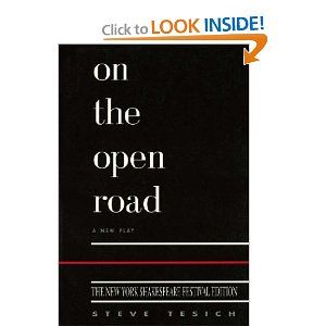 On the Open Road: New York Shakespeare Edition by Steve Tesich