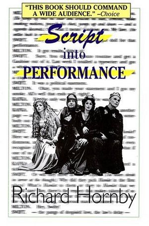 Script into Performance: A Structuralist Approach Cover