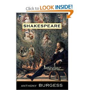 Shakespeare by Anthony Burgess