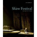 The Shaw Festival: The First Fifty Years