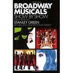 Broadway Musicals Show by Show: Sixth Edition