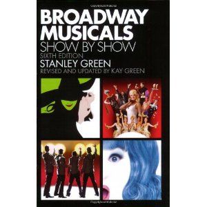 Broadway Musicals Show by Show: Sixth Edition Cover