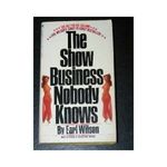The Show Business Nobody Knows