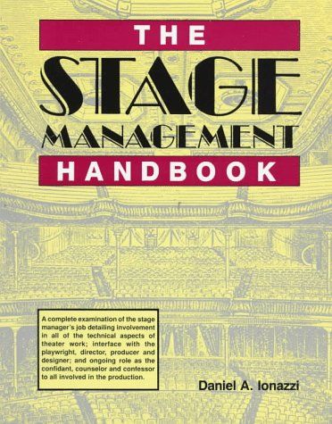 The Stage Management Handbook by Daniel Ionazzi