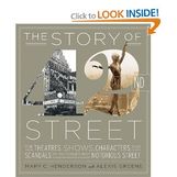 The Story of 42nd Street: The Theatres, Shows, Characters, and Scandals of the World's Most Notorious Street 