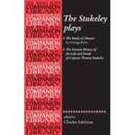 The Stukeley Plays: 'The Battle of Alcazar' by George Peel and 'The Famous History of