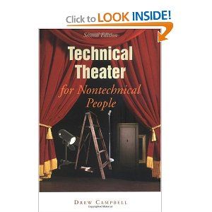 Technical Theater for Nontechnical People by Drew Campbell