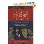 Theatre/Theory/Theatre: The Major Critical Texts from Aristotle and Zeami to Soyinka