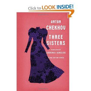 Three Sisters by Anton Chekhov 