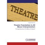 Theatre Translation Is All About Interpretation: Trilingual Journey of the Musical "C