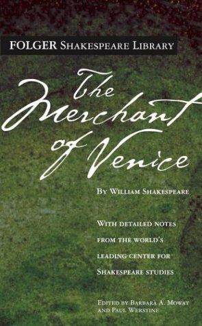 The Merchant of Venice by William Shakespeare