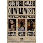 Oh, Wild West! The California Plays