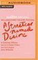 A Streetcar Named Desire by Tennessee Williams