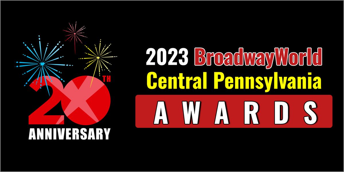 Voting Opens for 2023 BroadwayWorld Central Pennsylvania Awards