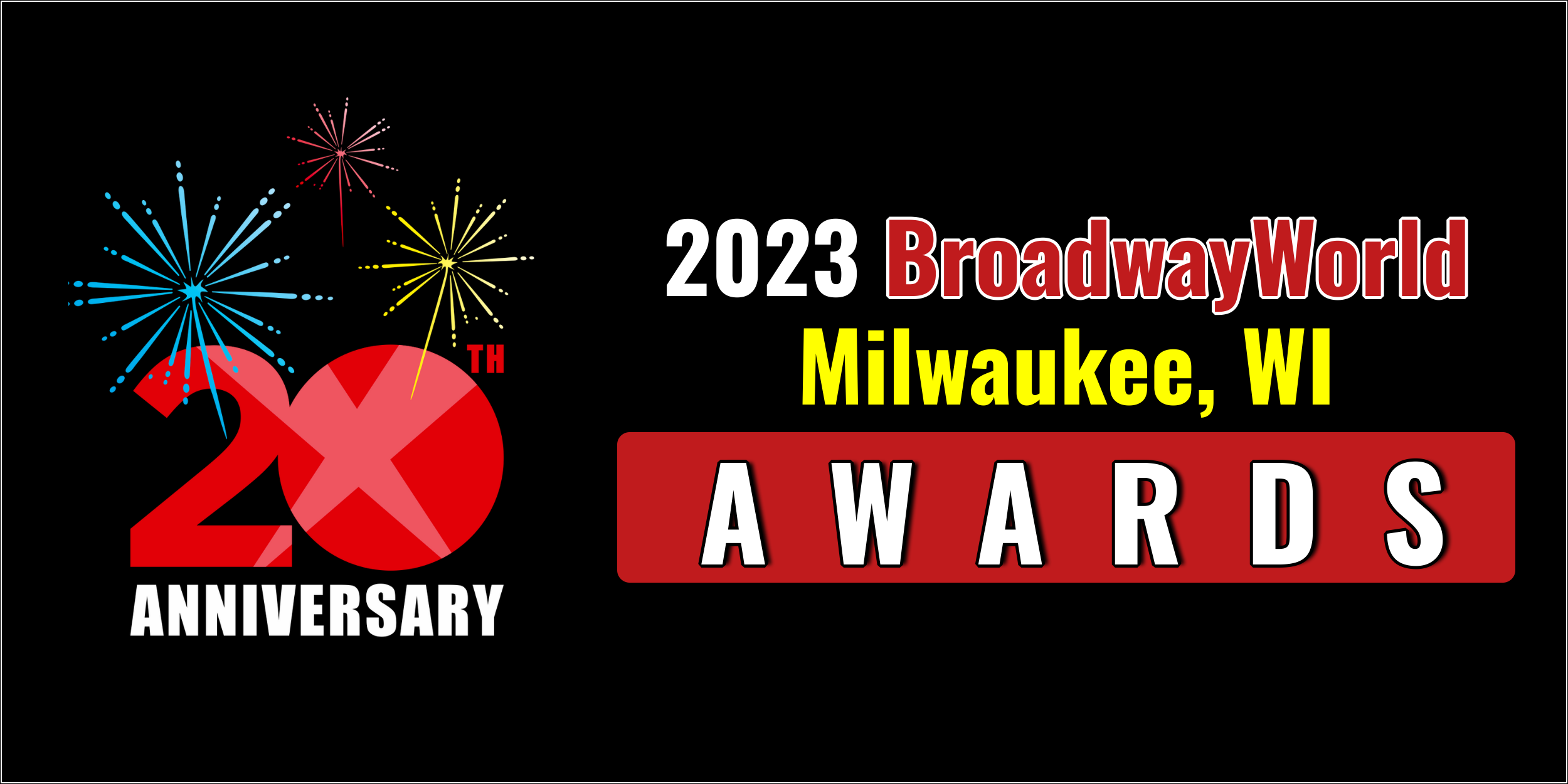 First Standings Announced For The 2023 BroadwayWorld Milwaukee, WI Awards; Lake Country Playhouse Leads Favorite Local Theatre!  Image