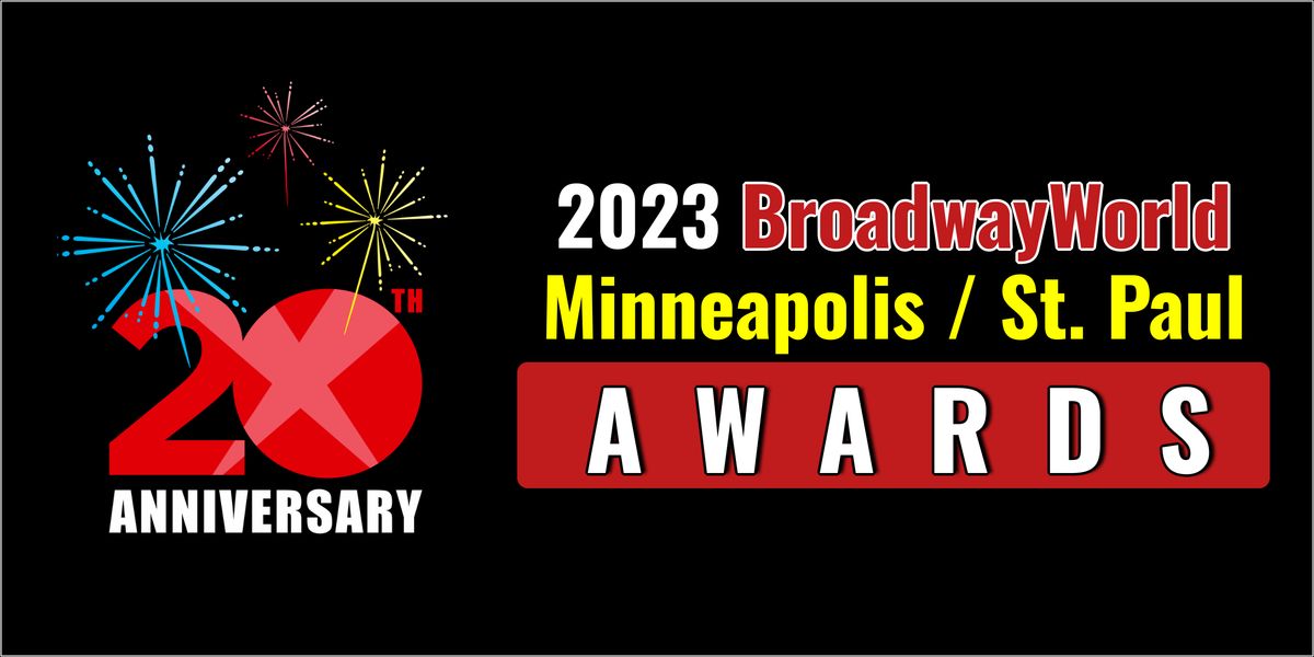 Voting Opens for 2023 BroadwayWorld Minneapolis / St. Paul Awards