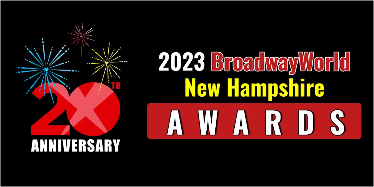 Voting Opens for 2023 BroadwayWorld New Hampshire Awards
