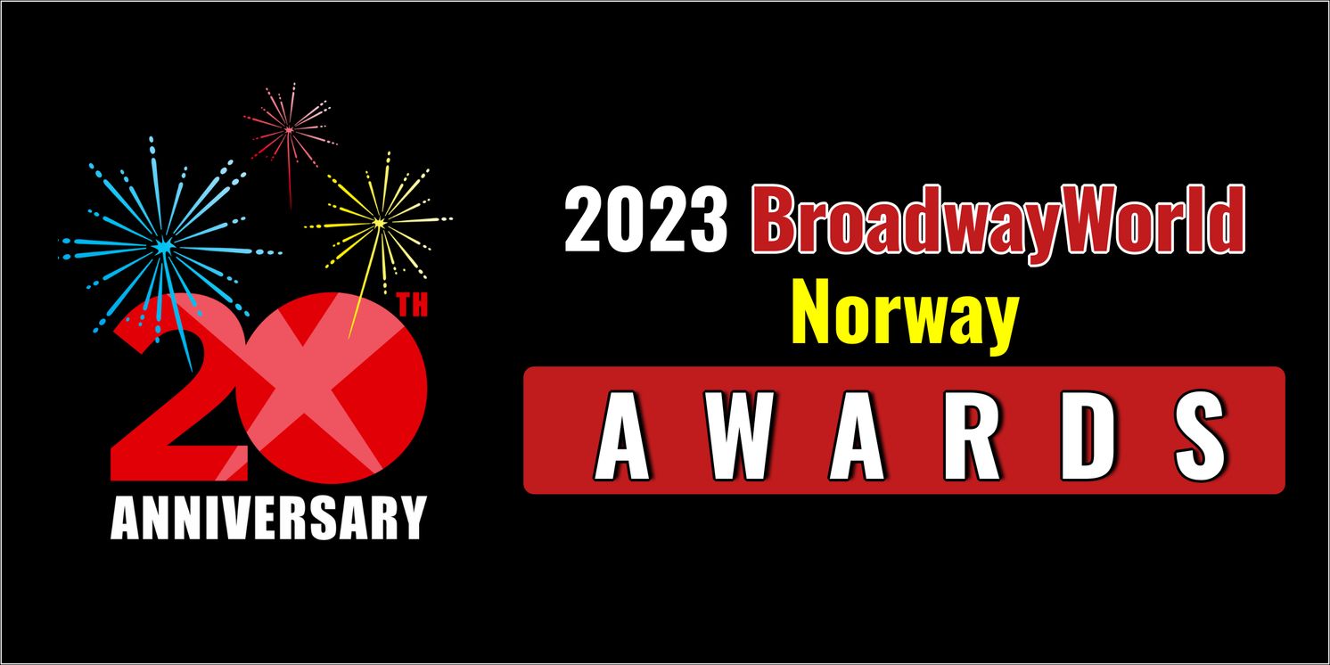 Winners Announced For The 2023 BroadwayWorld Norway Awards  Image