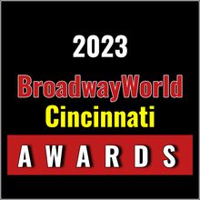 First Standings Announced For The 2023 BroadwayWorld Cincinnati Awards; Ensemble Thea