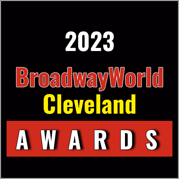 First Standings Announced For The 2023 BroadwayWorld Cleveland Awards; Olde Towne…