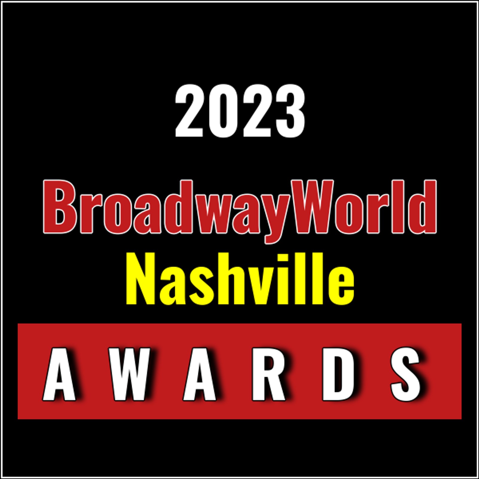 Last Chance to Vote for the BWW Nashville Awards; Voting Ends 12/31