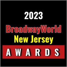 Winners Announced For The 2023 BroadwayWorld New Jersey Awards