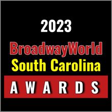 Winners Announced For The 2023 BroadwayWorld South Carolina Awards