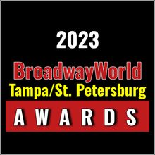 Voting Opens for 2023 BroadwayWorld Tampa/St. Petersburg Awards