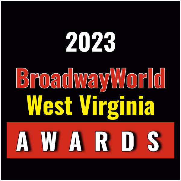 2 Weeks to Vote for the BWW West Virginia Awards; THE WIZARD OF OZ, 'BUSTOWN'…