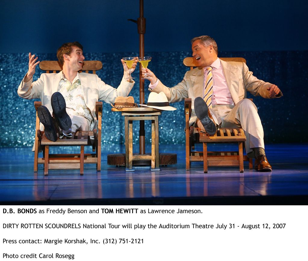 Dirty Rotten Scoundrels on Tour