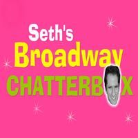 TV: Seth's Chatterbox with ADDAMS FAMILY's Taylor & Rodriguez