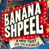 Broadway Beat's Priceless Spotlight - Cirque du Soleil's Banana Shpeel Video