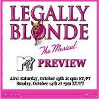 Preview Legally Blonde on MTV; Airs Sat. 1PM EST, Sun. at 7PM EST Video
