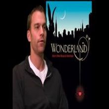 STAGE TUBE: WONDERLAND - Through the Looking-Glass: Darren Ritchie