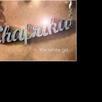 SHAFRIKA, THE WHITE GIRL Offers Free Student Matinees 6/116 & Talk-back 6/21