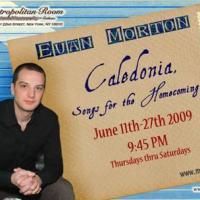 Euan Morton Brings His Caledonia: Songs For The Homecoming To Met Room Thru 6/27